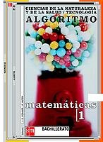 Matemáticas. Ciencias de la naturaleza y de la salud / Tecnología, Algoritmo. 1 Bachillerato - 9788434882935 Vizmanos Buelta, José Ramón and Anzola González, Máximo