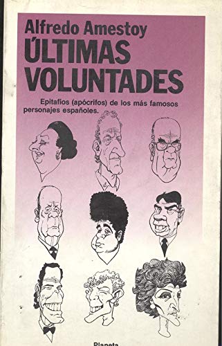 Ultimas voluntades AMESTOY, ALFREDO