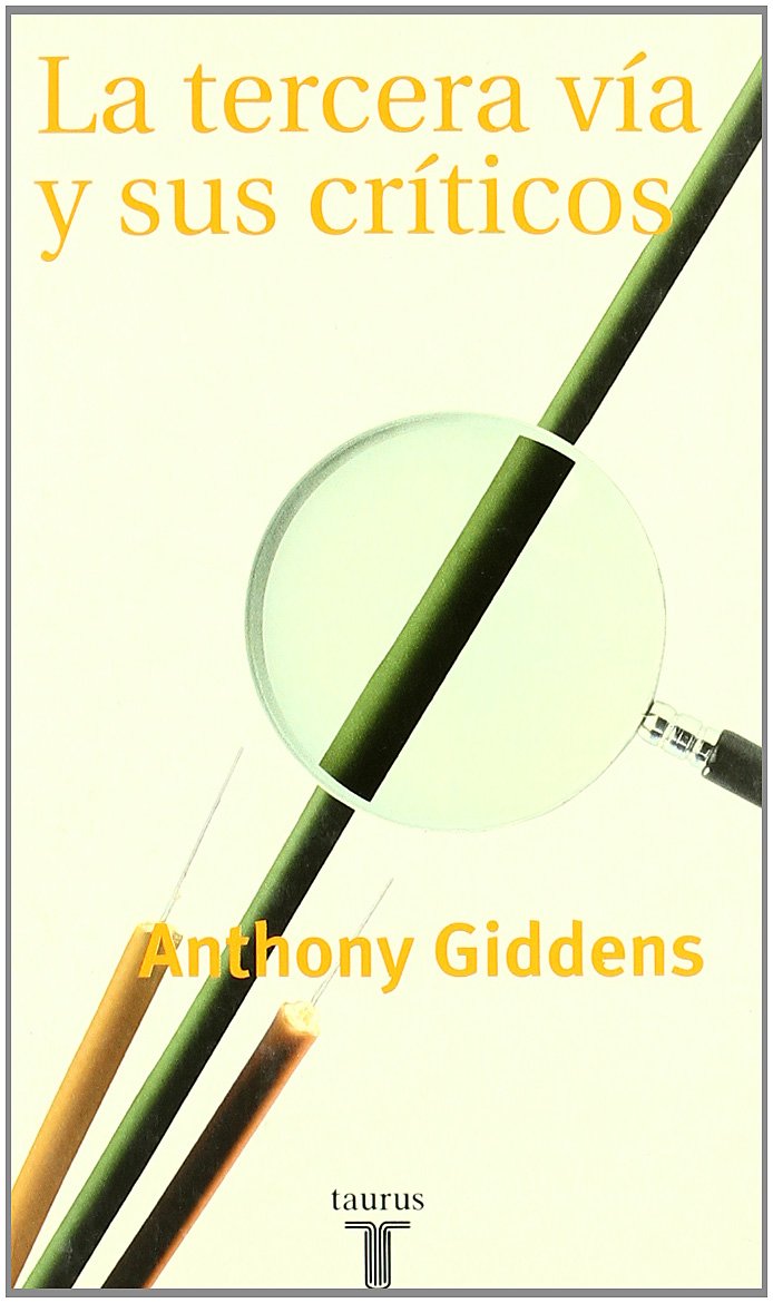 Tercera Via y Sus Criticos, La Giddens, Anthony