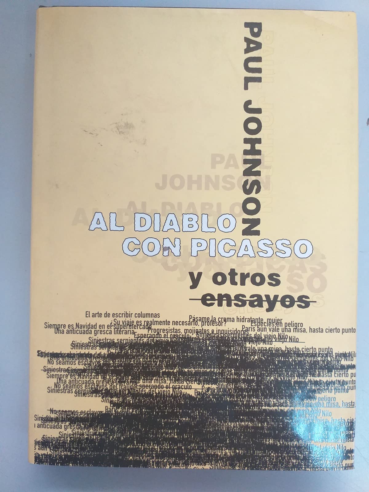 Al diablo con Picasso/ To Hell with Picasso Johnson, Paul