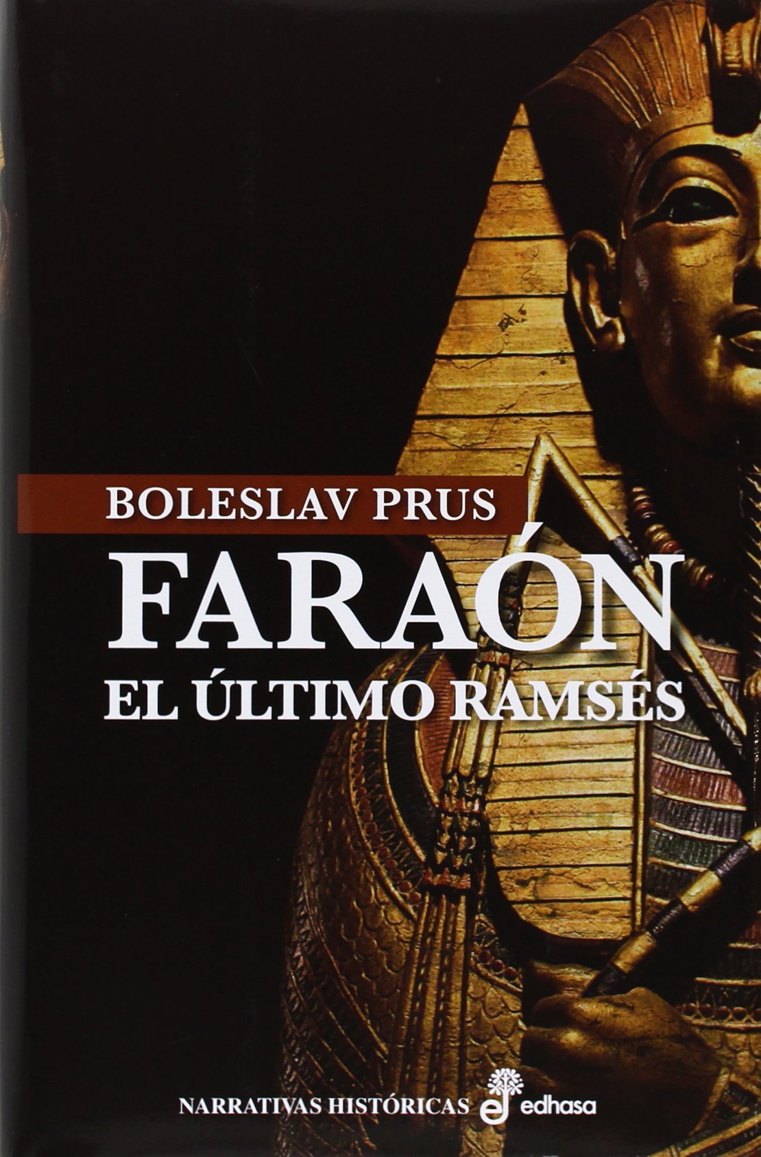 Fara¢n (Narrativas Históricas) Prus, Boleslav