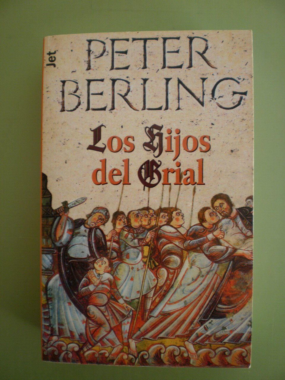 Hijos del grial BERLING, PETER