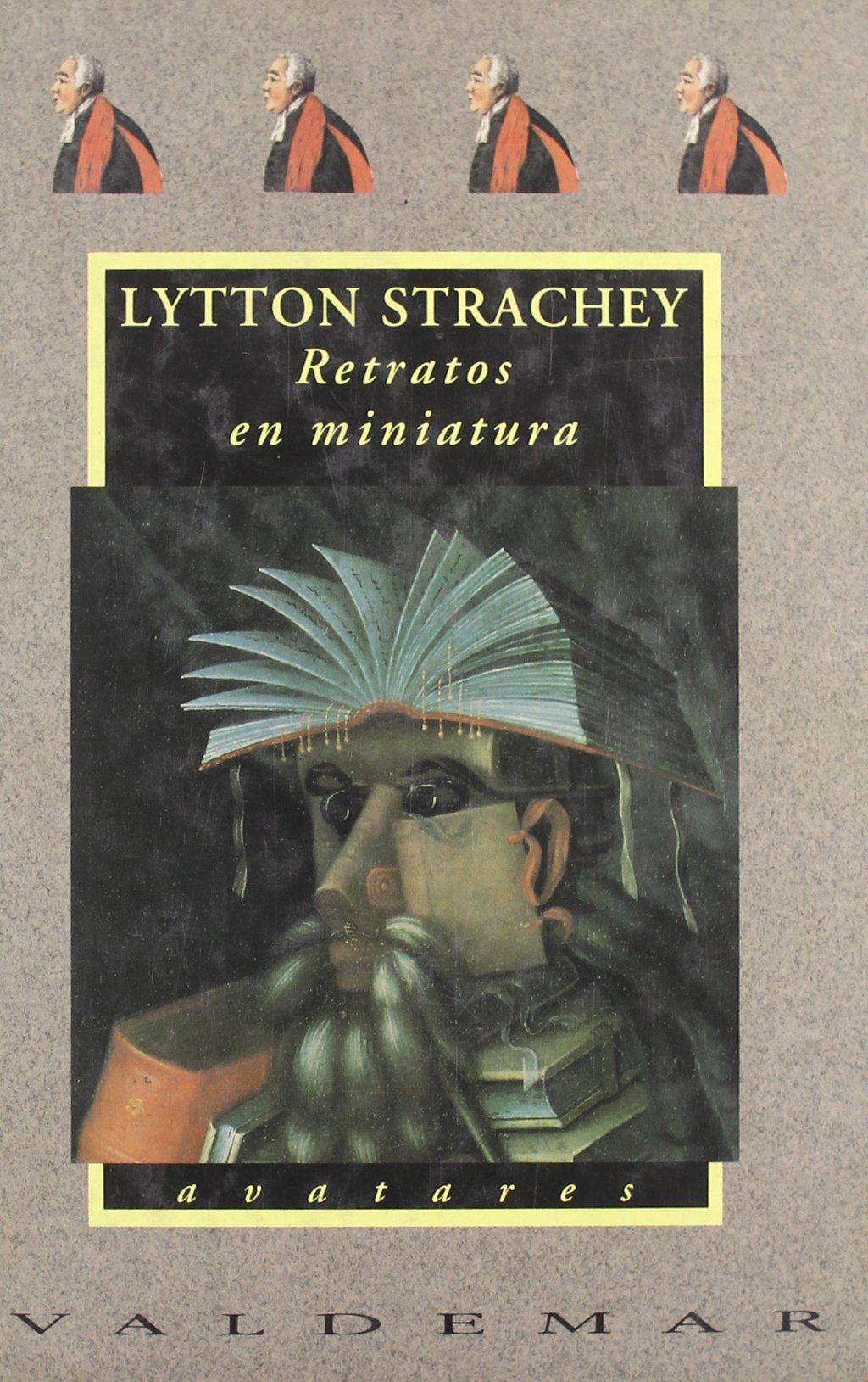 Retratos en miniatura (Avatares) Strachey, Lytton