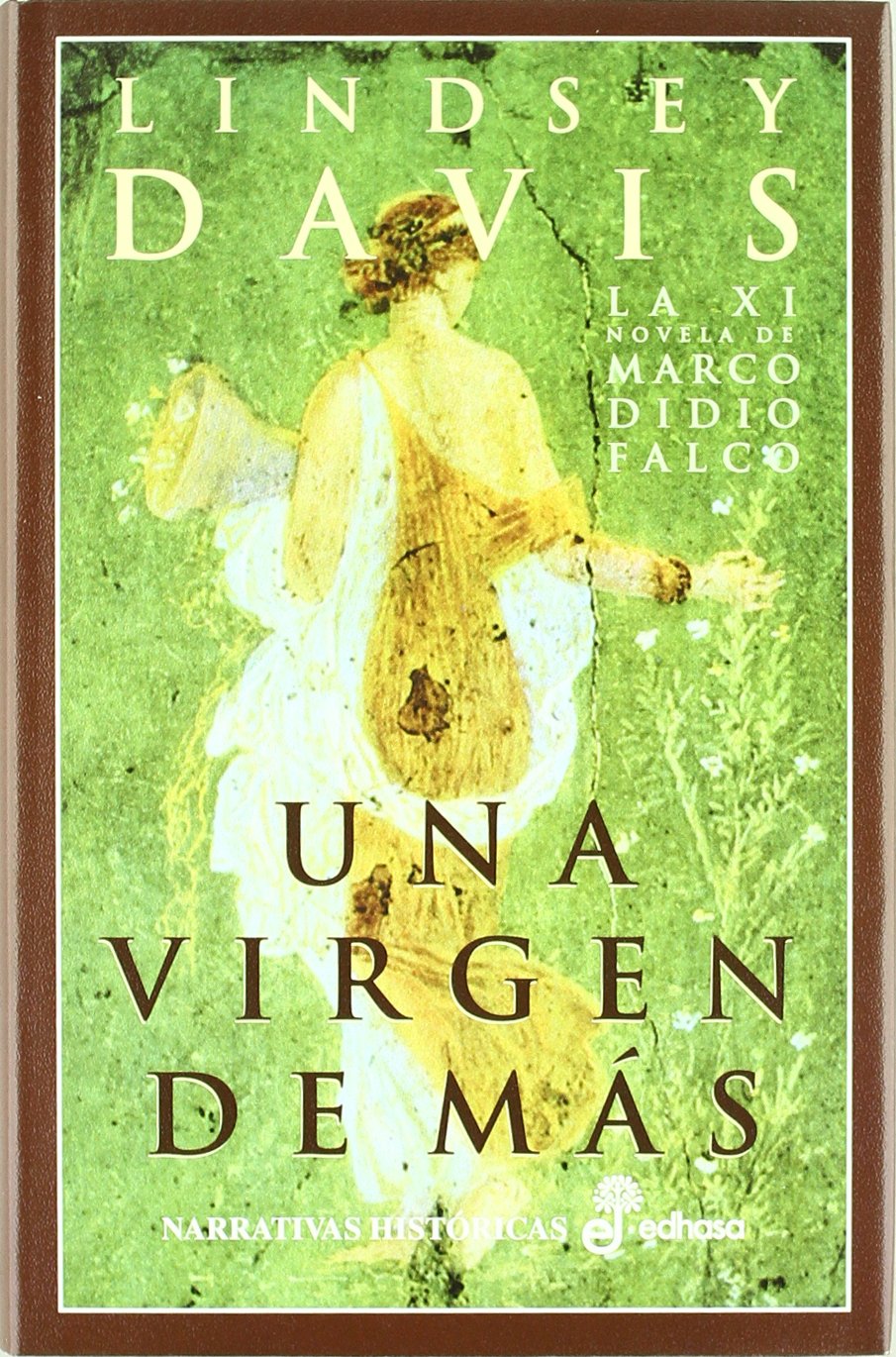 11. Una virgen de m s (Narrativas Históricas) Davis, Lindsey and Sabaté Vargas, Hernán