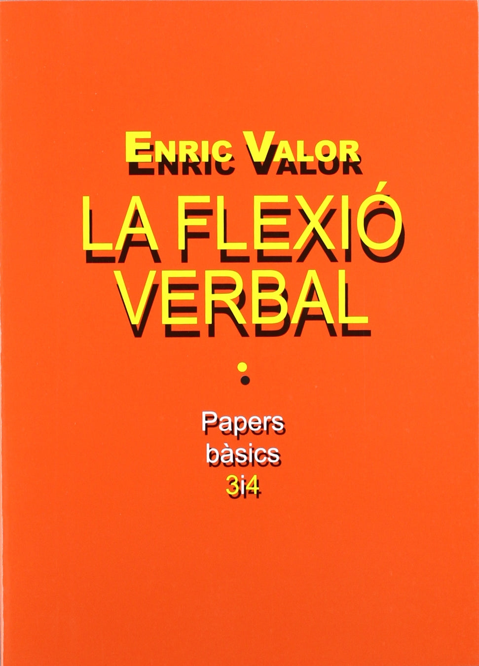 La flexió verbal Valor Vives, Enric