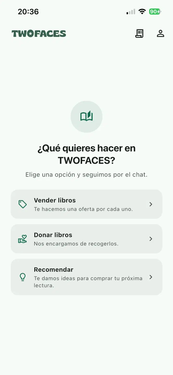 Pantalla de la app TWOFACES para elegir entre vender, donar o recibir recomendaciones