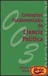 CONCEPTOS FUNDAMENTALES DE CIENCIA POLITICA (SIN COLECCION)