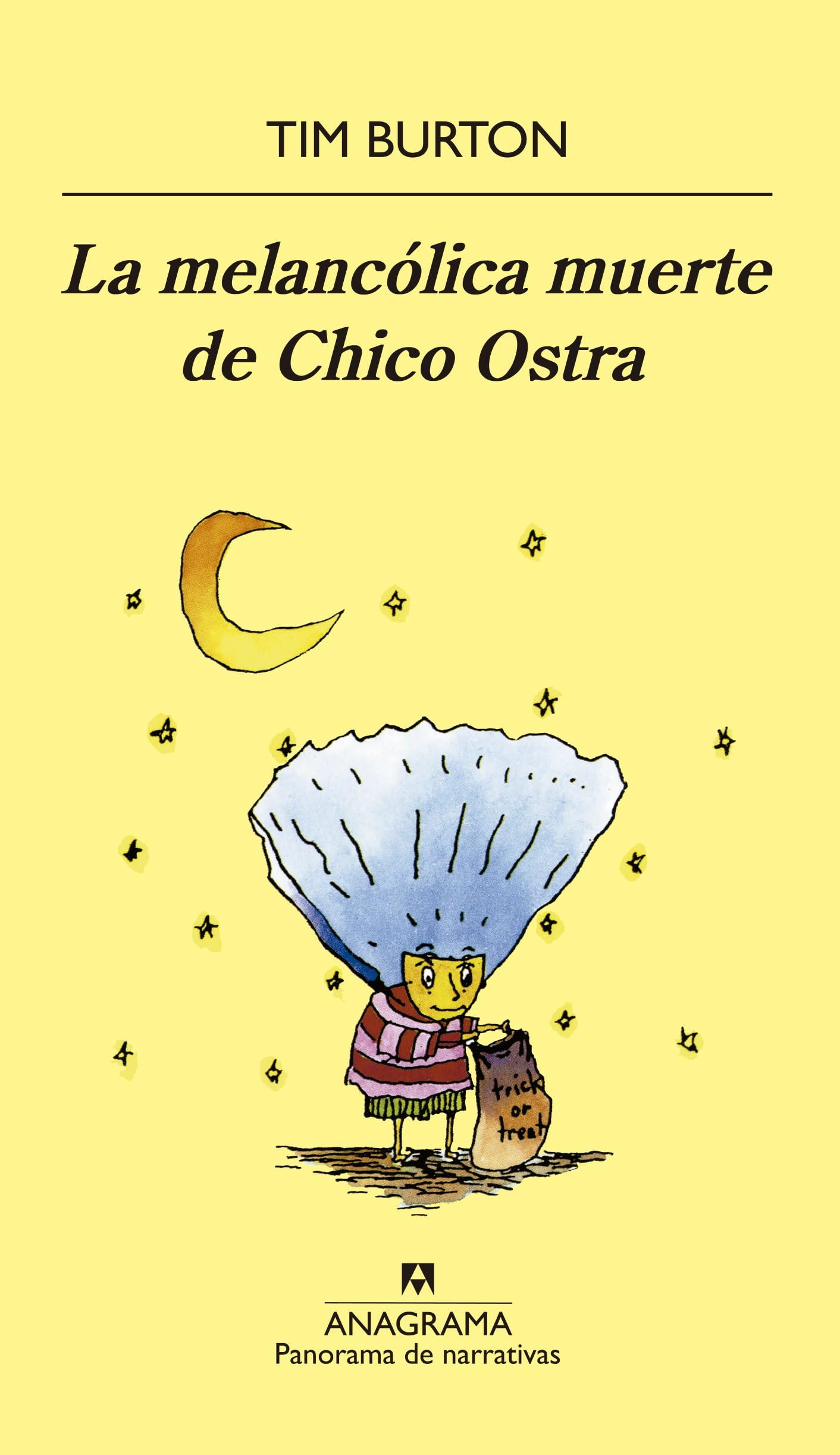 La melancólica muerte de Chico Ostra: 439 (Panorama de narrativas)