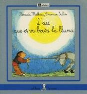 Ase que es va beure la lluna, l' [Hardcover]