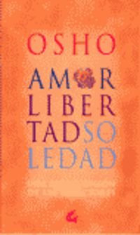 Amor Libertad y Soledad (Perenne)