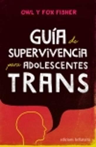 GUIA PARA ADOLESCENTES TRANS (BELLATERA KIDS)