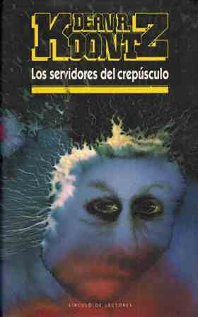 Los Servidores Del Crepusculo