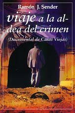 Viaje a la aldea del crimen (documental de Casas viejas) [Hardcover] Sender,Ramón J.