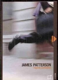 Segunda Oportunidad [Hardcover] JAMES PATTERSON