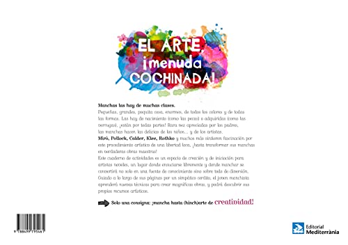 El arte, ¡menuda cochinada!: Pequeño manual de la mancha bien hecha (SIN COLECCION)