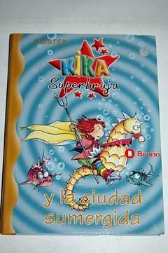 Kika Superbruja y la ciudad sumergida