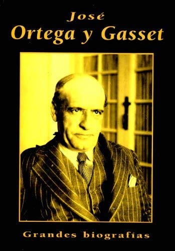 José Ortega y Gasset
