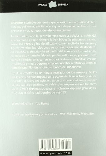 La clase creativa: La transformación de la cultura del trabajo y el ocio en el siglo XXI: 1 (Empresa)