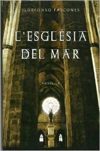 L'esglesia Del Mar / La Catedral Del Mar / Cathedral of the Sea