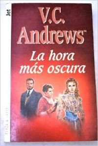 La hora mas oscura ANDREWS, V.C.