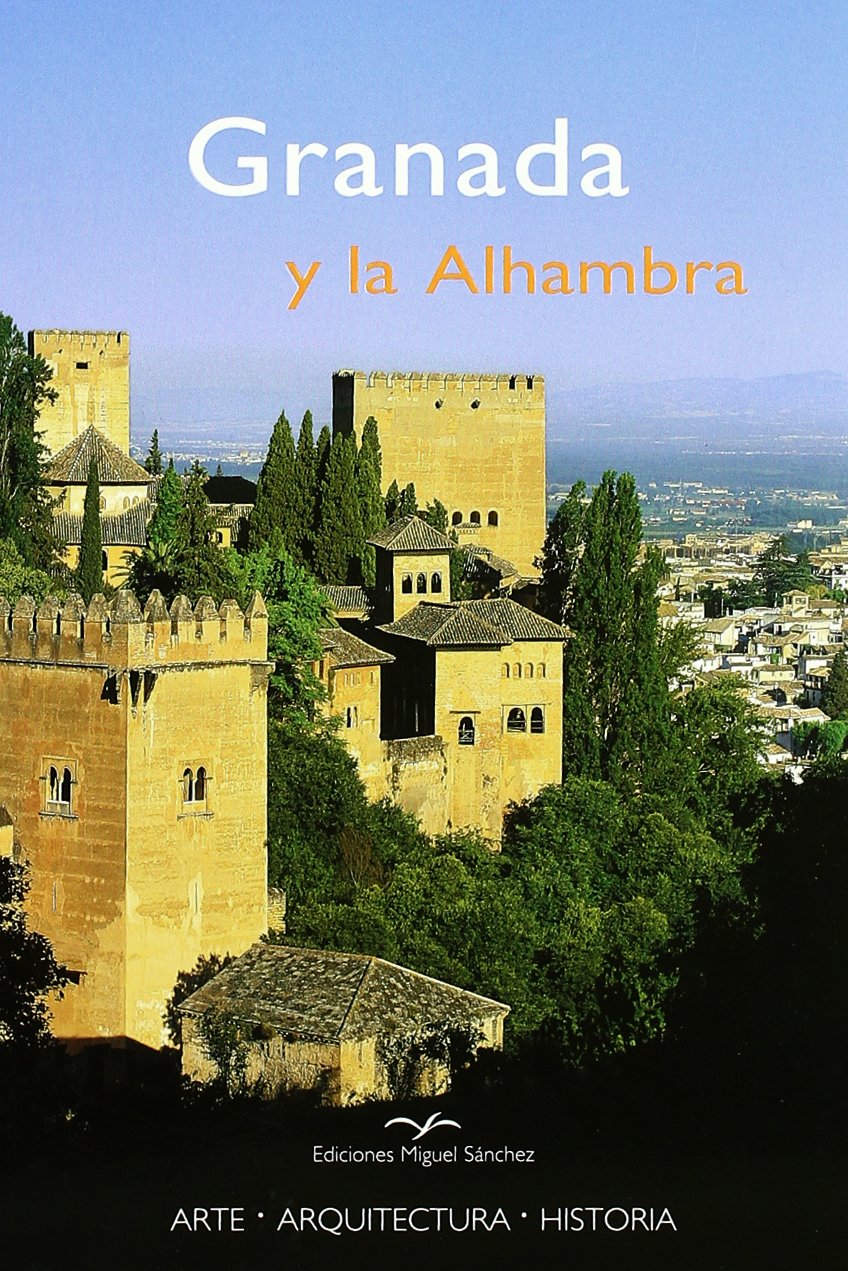 Granada y la Alhambra