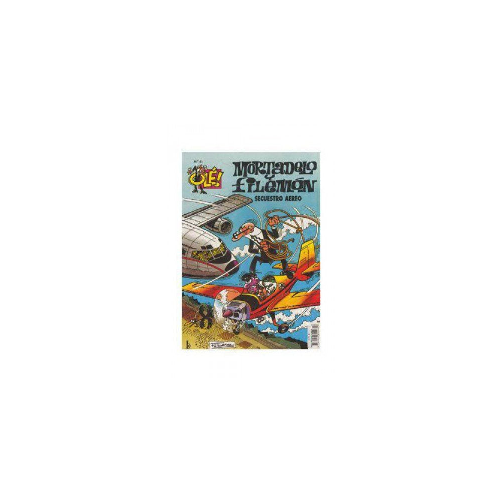 Secuestro aéreo (Olé! Mortadelo 41) (Bruguera Clásica) Ibañez, F. (Ibañez Talavera,
