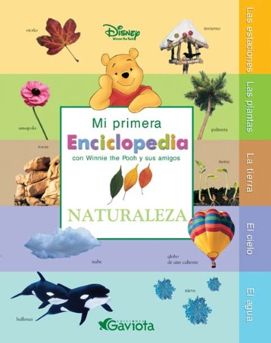 Mi Primera Enciclopedia con Winnie The Pooh. Naturaleza