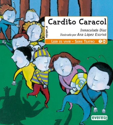 Cardito Caracol (Leer es vivir / Teatro)