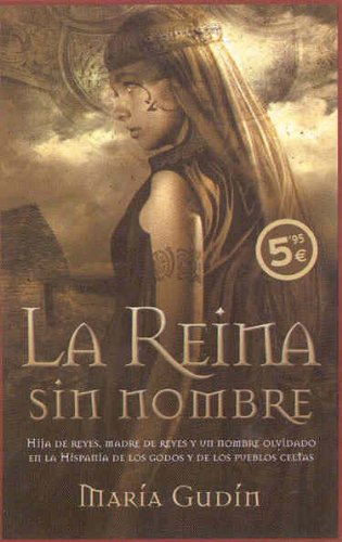 LA REINA SIN NOMBRE: 00000 (ZETA BOLSILLO TAPA DURA) Gudin, Maria