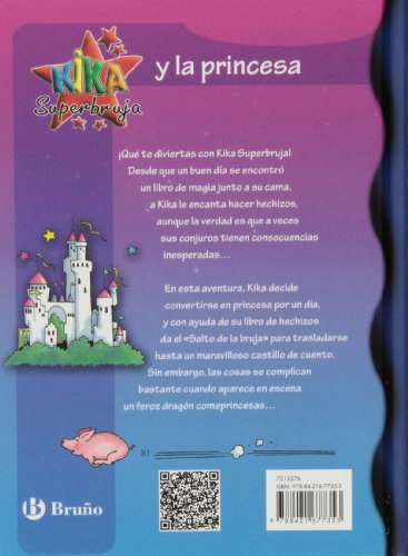 Kika Superbruja y la princesa (Castellano - A PARTIR DE 8 AÑOS - PERSONAJES - Kika Superbruja)