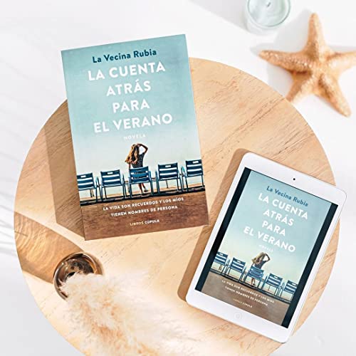 La cuenta atrás para el verano: La vida son recuerdos y los míos tienen nombres de persona (Novela) - Edición en Español: 1