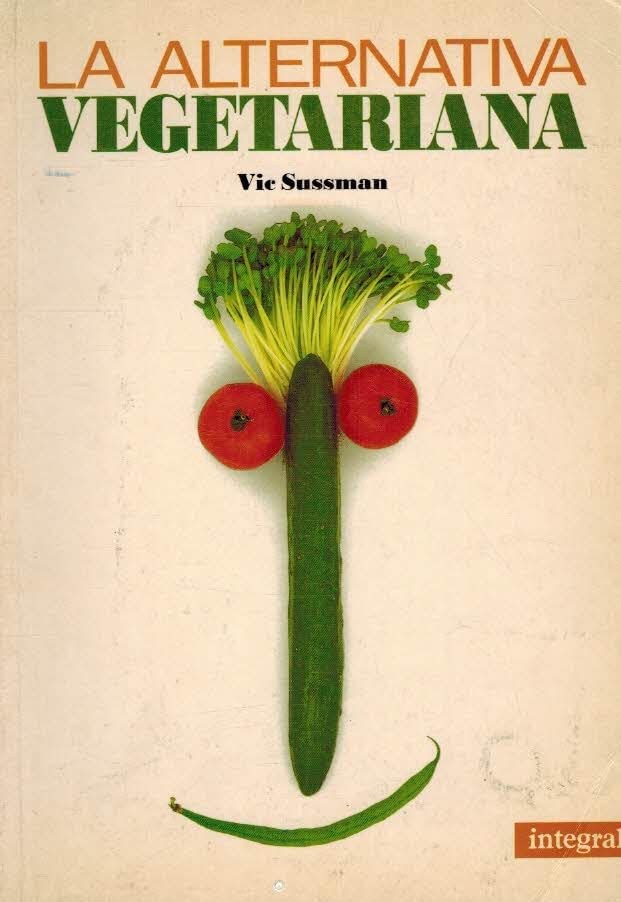 La alternativa vegetariana: 058 (OTROS INTEGRAL)