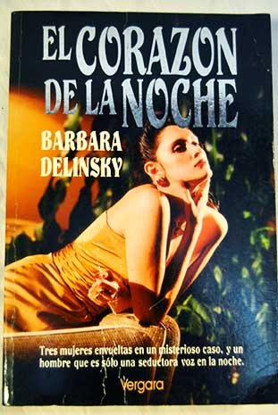 El Corazon de La Noche Delinsky, Barbara