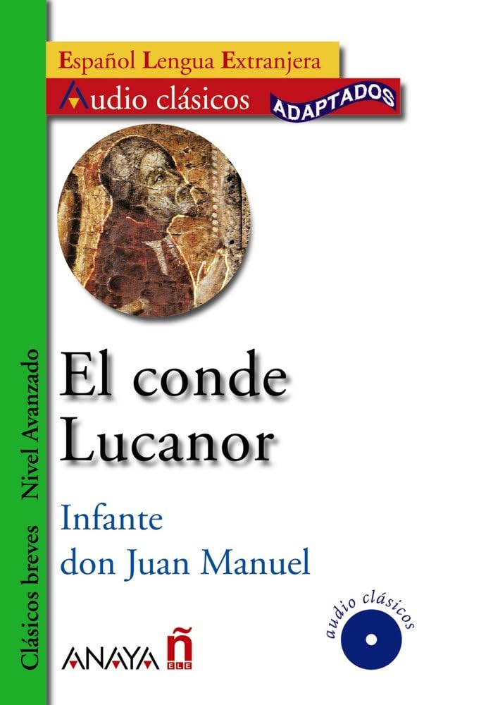 El conde Lucanor: El conde Lucanor + CD (Audioclásicos) [Paperback] Don Juan Manuel