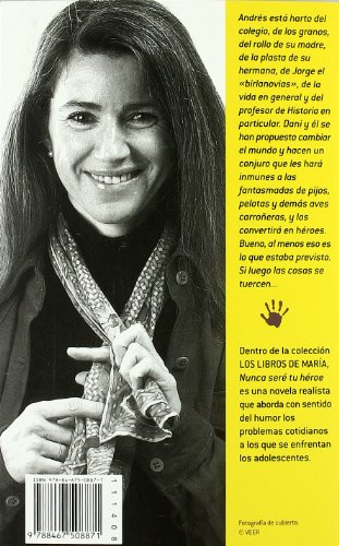 Nunca seré tu héroe (Los libros de…)