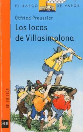 Los locos de Villasimplona: 53 (El Barco de Vapor Naranja)