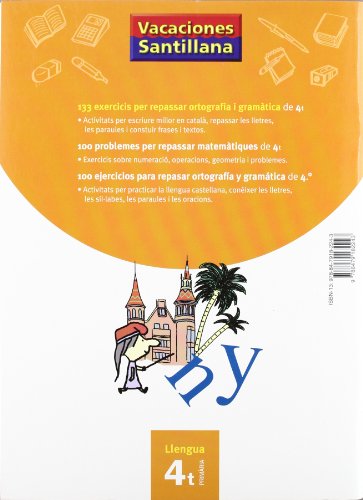 VACACIONES SANTILLANA 133 EXERCICIS PER REPASSAR ORTOGRAFIA I GRAMATICA LLENGUA 4 PRIMARIA
