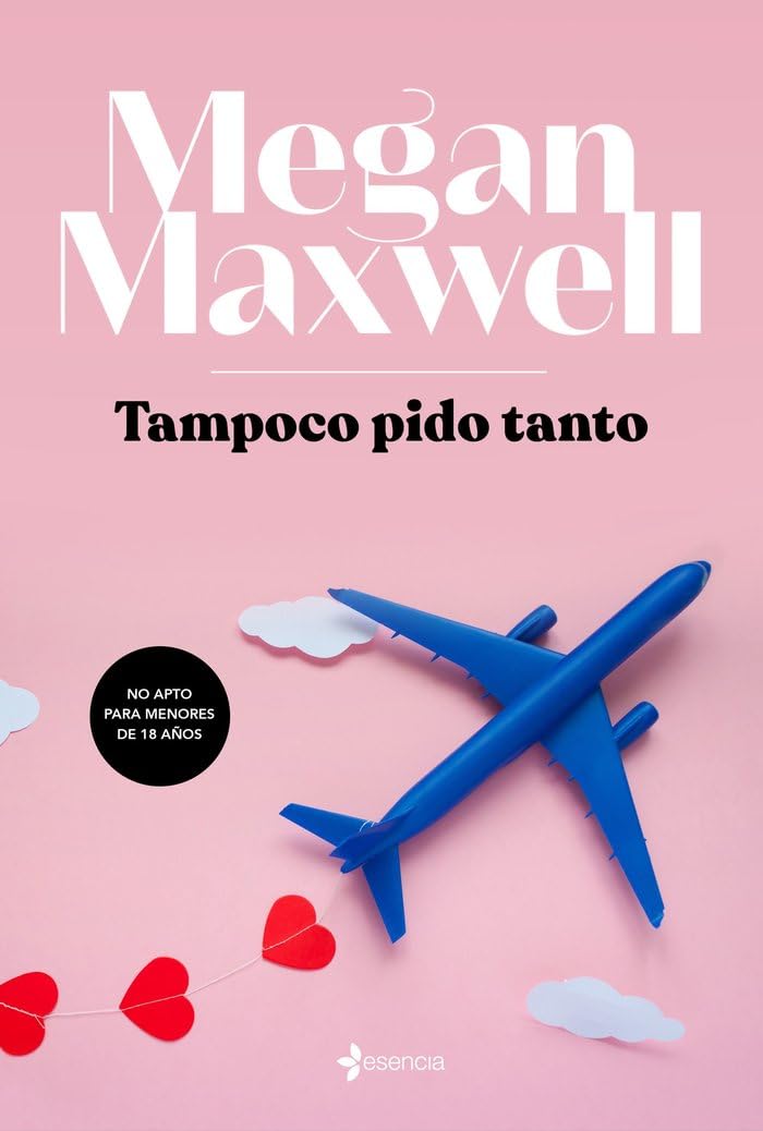 Tampoco pido tanto (Erótica) [Paperback] Maxwell, Megan