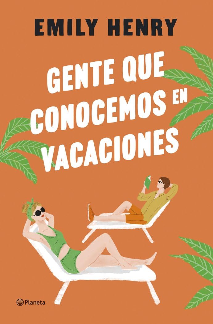 Gente que conocemos en vacaciones (Planeta Internacional)