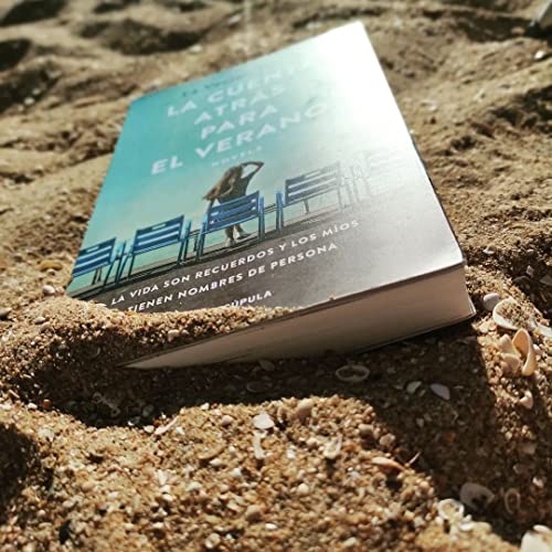 La cuenta atrás para el verano: La vida son recuerdos y los míos tienen nombres de persona (Novela) - Edición en Español: 1