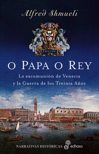O papa o rey (Narrativas Históricas)