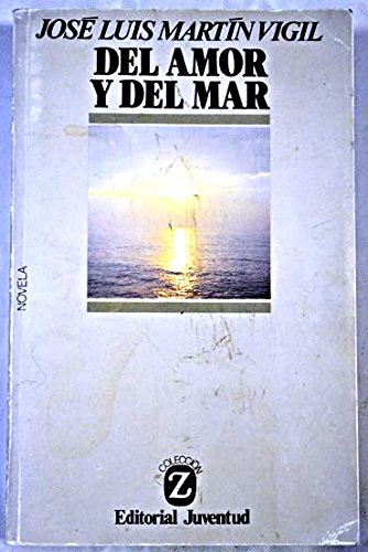Del Amor Y Del Mar (Bolsillo Z)