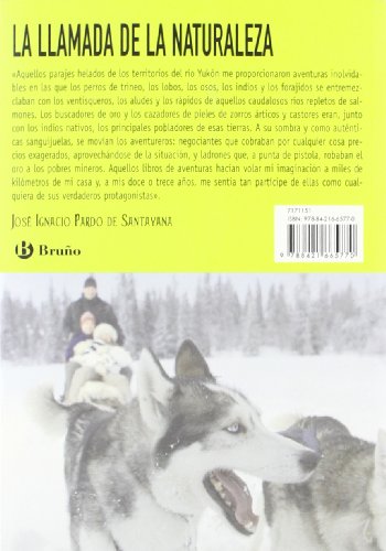 La llamada de la naturaleza (Castellano - A PARTIR DE 12 AÑOS - CLÁSICOS JUVENILES)