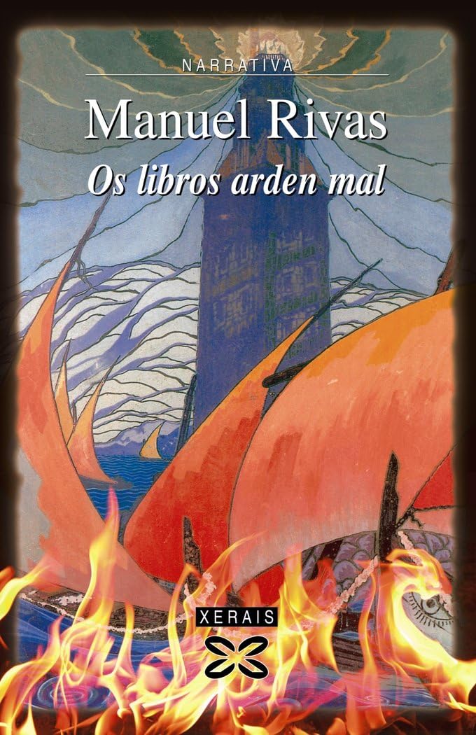 Os libros arden mal (EDICIÓN LITERARIA - NARRATIVA)