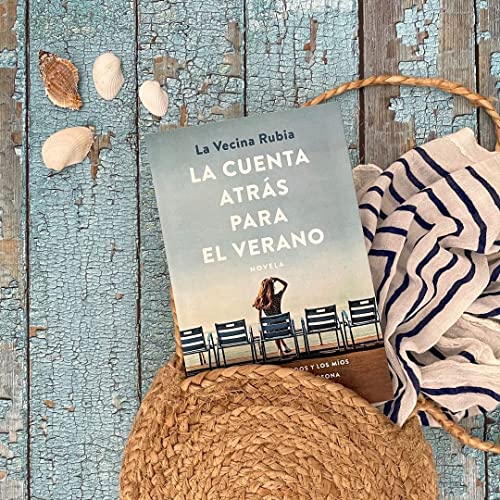 La cuenta atrás para el verano: La vida son recuerdos y los míos tienen nombres de persona (Novela) - Edición en Español: 1