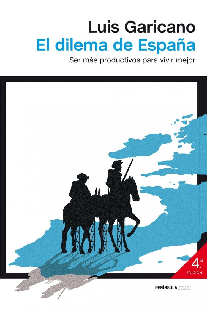 El dilema de España Garicano, Luis