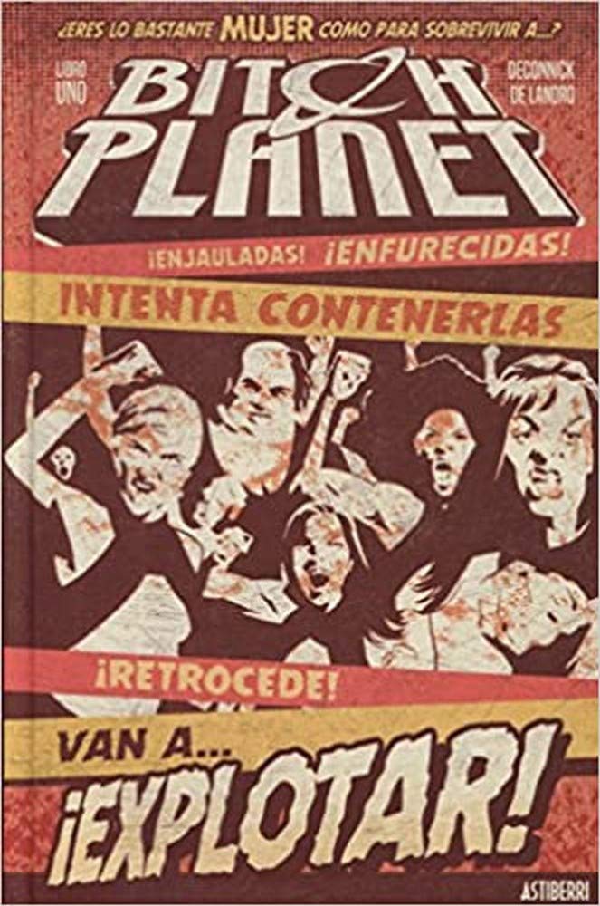 Bitch planet 1. Máquina extraordinaria (Sillón Orejero)