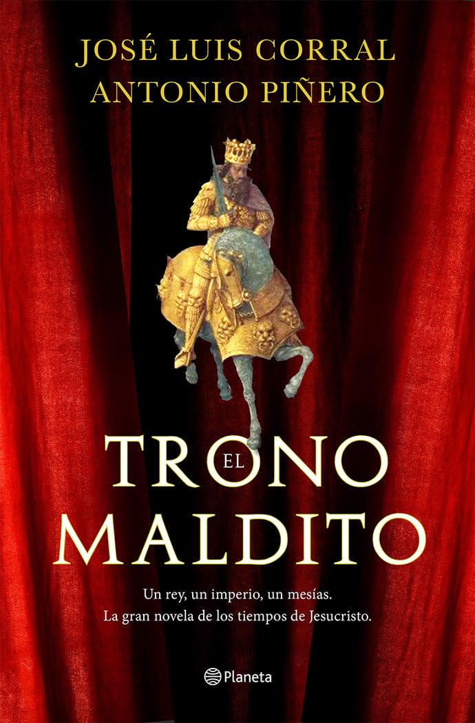El trono maldito (Autores Españoles e Iberoamericanos) [Hardcover] Piñero Saenz, Antonio and Corral, José Luis
