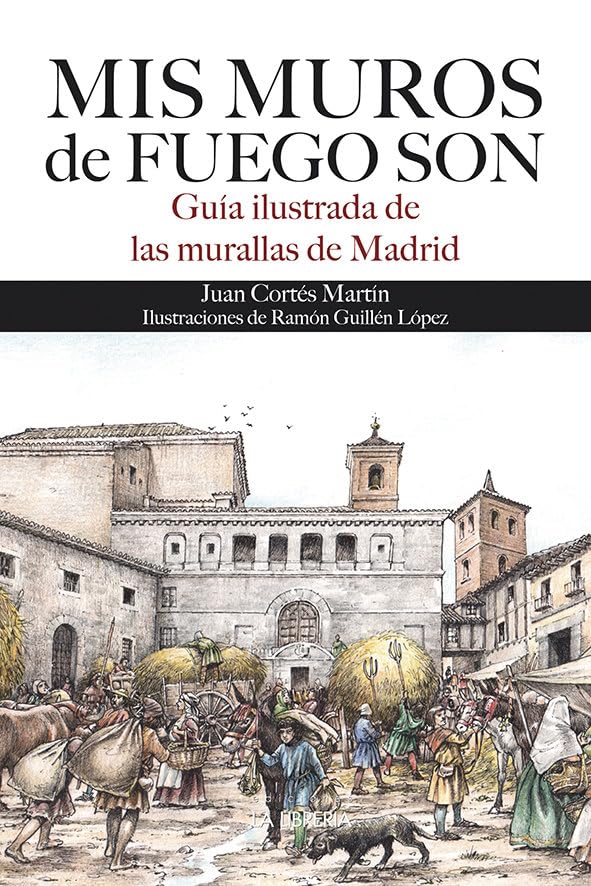 Mis muros de fuegos son (LIBROS ILUSTRADOS)