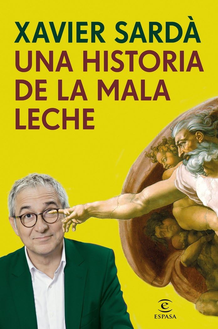Una historia de la mala leche (SIN COLECCION) [Paperback] Sardà, Xavier